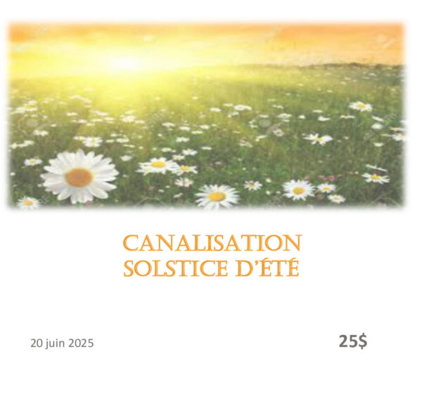 Canalisation du Solstice d'été 2025
