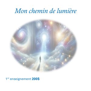 Mon chemin de lumière